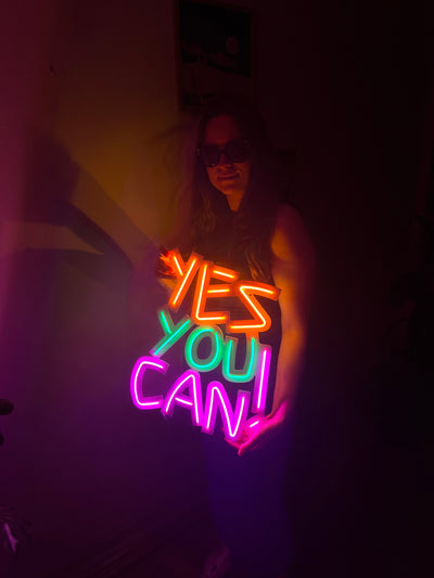 Yes You Can Neon Metal Sign